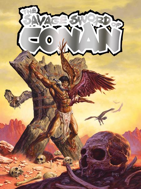 SAVAGE SWORD OF CONAN #8 CVR D SDCC EXCLUSIVE JOE JUSKO FOIL TRADE VAR (MR) Limited to 700 copies Allocations May Occur. - 10/1/25 - Release Date:  10/1/25