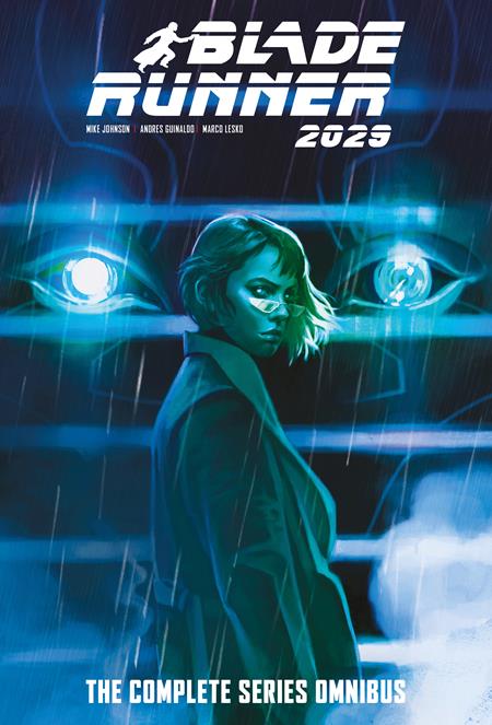 BLADE RUNNER 2029 THE COMPLETE SERIES OMNIBUS HC REGULAR EDITION CLAUDIA CARANFA (MR) - 10/8/25 - Release Date:  10/8/25