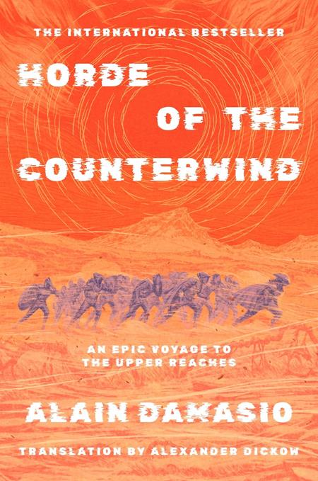 HORDE OF THE COUNTERWIND AN EPIC VOYAGE TO THE UPPER REACHES NOVEL HC (MR) ISBN: 978141979258853200 - FOC DATE: 8/30/26  - Release Date: 10/14/26