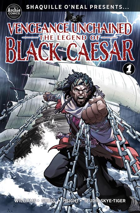 SHAQUILLE ONEAL PRESENTS VENGEANCE UNCHAINED THE LEGEND OF BLACK CAESAR #1 (OF 5) CVR A RAY ANTHONY HEIGHT ISBN: 76281625223200111 - FOC DATE: 9/13/26  - Release Date: 10/7/26
