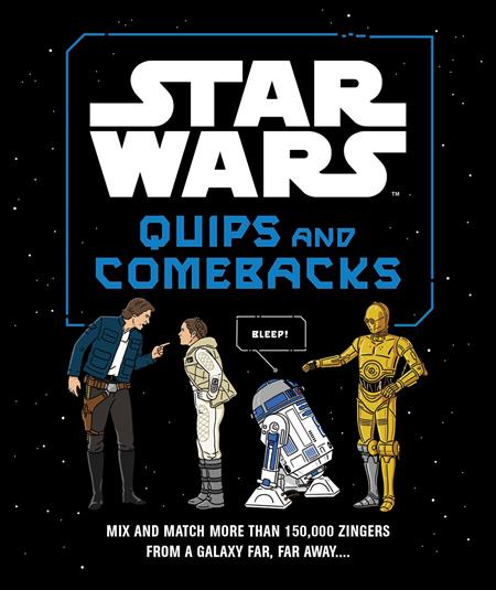 STAR WARS QUIPS AND COMEBACKS TP ISBN: 978179724011451695 - FOC DATE: 9/6/26  - Release Date: 10/7/26