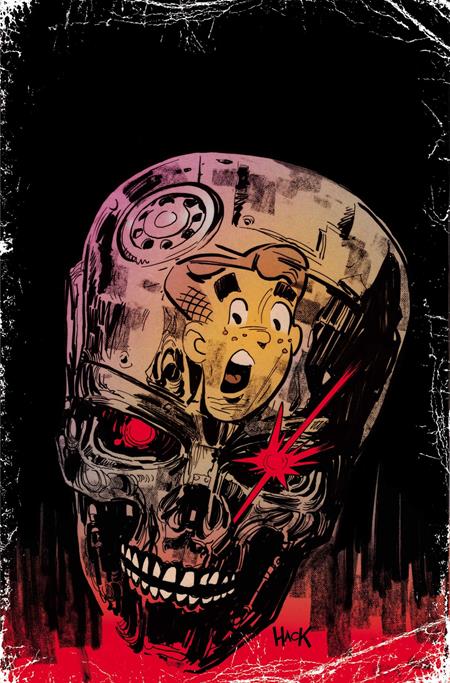 ARCHIE VS THE TERMINATOR #1 CVR I ROBERT HACK LTD VIRGIN VAR ISBN: 72513036769301091 - FOC DATE: 9/13/26  - Release Date: 10/14/26
