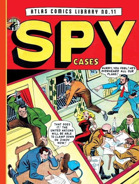 ATLAS COMICS LIBRARY HC NO 11 SPY CASES (MR) ISBN: 979887500235954499 - FOC DATE: 9/6/26  - Release Date: 10/21/26