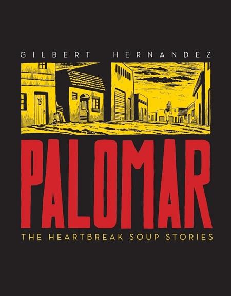 PALOMAR HC THE HEARTBREAK SOUP STORIES (MR) ISBN: 979887500266354999 - FOC DATE: 9/6/26  - Release Date: 10/7/26