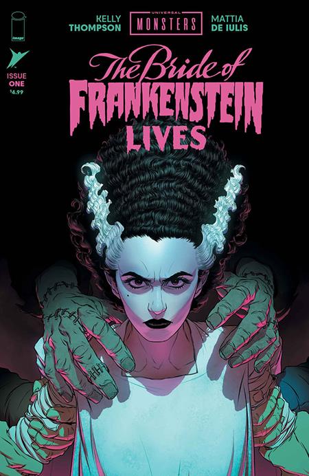 UNIVERSAL MONSTERS BRIDE OF FRANKENSTEIN LIVES #1 (OF 4) CVR A MATTIA DE IULIS ISBN: 70985304888600111 - FOC DATE: 9/27/26  - Release Date: 10/28/26