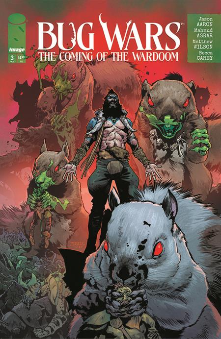 BUG WARS THE COMING OF THE WARDOOM #3 (OF 8) CVR A MAHMUD ASRAR & MATTHEW WILSON (MR) ISBN: 70985304828200311 - FOC DATE: 9/27/26  - Release Date: 10/21/26
