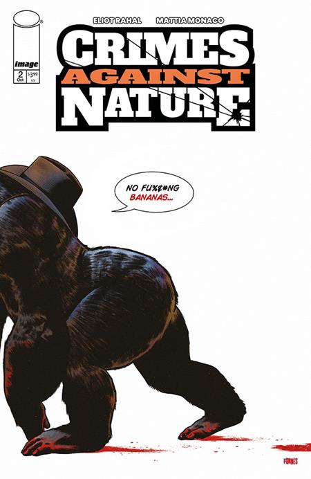 CRIMES AGAINST NATURE #2 CVR B JORGE FORNES VAR ISBN: 70985304857200221 - FOC DATE: 10/4/26  - Release Date: 10/28/26