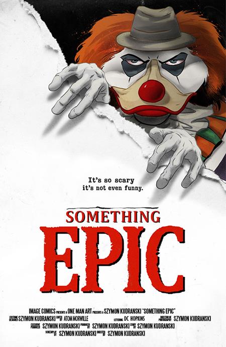 SOMETHING EPIC #16 CVR C SZYMON KUDRANSKI IT HOMAGE VAR ISBN: 70985303738501631 - FOC DATE: 9/27/26  - Release Date: 10/21/26