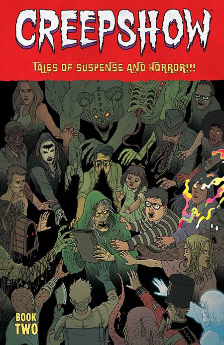 CREEPSHOW DLX ED HC BOOK 02 DIRECT MARKET EXCLUSIVE MARTIN MORAZZO & CHRIS OHALLORAN CVR (MR) ISBN: 978153433061053999 - FOC DATE: 9/13/26  - Release Date: 10/21/26
