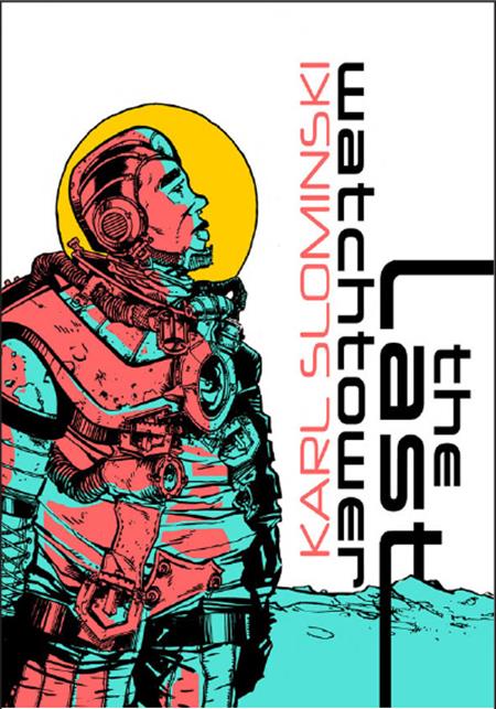 LAST WATCHTOWER HC ISBN: 978199052154652999 - FOC DATE: 8/30/26  - Release Date: 10/14/26