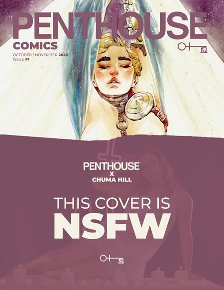 PENTHOUSE COMICS (2027) #1 CVR B CHUMA HILL NSFW VAR (MR) ISBN: 76353246367400121 - FOC DATE: 8/30/26  - Release Date: 10/7/26