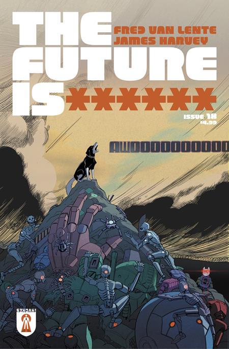 FUTURE IS ****** #18 CVR A JAMES HARVEY (MR) ISBN: 85007119700601811 - FOC DATE: 9/13/26  - Release Date: 10/14/26