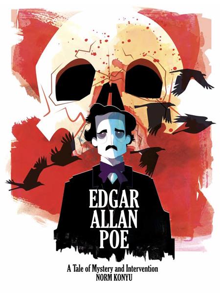 EDGAR ALLAN POE A TALE OF MYSTERY AND INTERVENTION HC ISBN: 978180618216951299 - FOC DATE: 9/13/26  - Release Date: 10/7/26