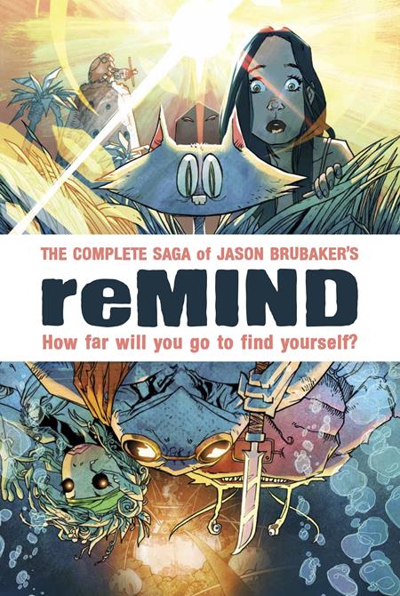 REMIND THE COMPLETE SAGA HC ISBN: 978180618605153999 - FOC DATE: 9/20/26  - Release Date: 10/14/26