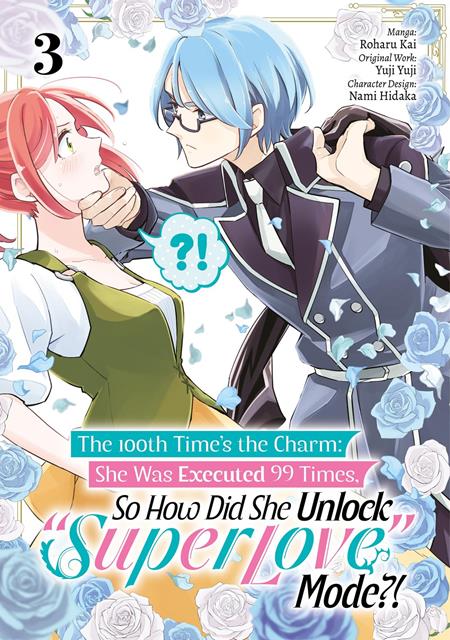 100TH TIMES THE CHARM SHE WAS EXECUTED 99 TIMES SO HOW DID SHE UNLOCK SUPER LOVE MODE TP VOL 03 ISBN: 978171838794251599 - FOC DATE: 9/27/26  - Release Date: 10/28/26