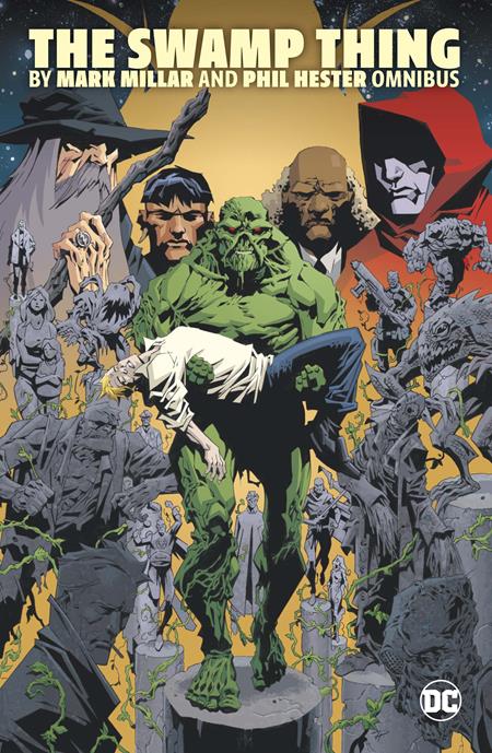 SWAMP THING BY MARK MILLAR AND PHIL HESTER OMNIBUS HC  - Release Date:  1/14/25