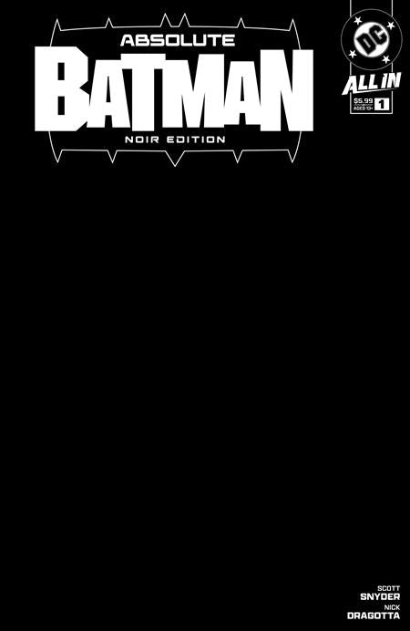 ABSOLUTE BATMAN NOIR EDITION #1 (ONE SHOT) CVR B BLANK VAR  - Release Date:  11/13/24