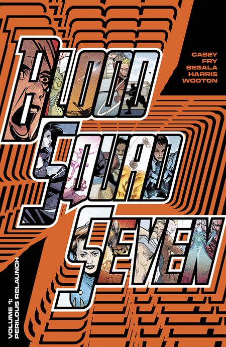 BLOOD SQUAD SEVEN TP VOL 01 PERILOUS RELAUNCH (MR)  - Release Date:  11/20/24