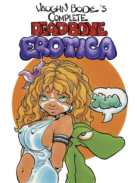 COMPLETE DEADBONE EROTICA OMNIBUS HC (MR)  - Release Date:  11/27/24