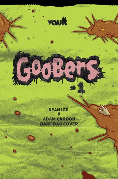 GOOBERS #1 (OF 3) Second Printing Cvr B Adam Cahoon & Ryan Lee Barf Bag Var  - Release Date:  11/13/24