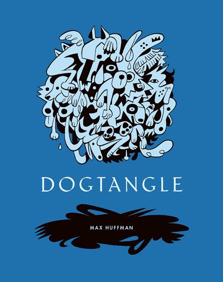 DOGTANGLE HC (MR) ISBN: 979887500129151999 - Release Date: 11/5/25