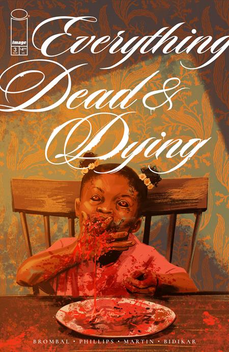 EVERYTHING DEAD & DYING #3 (OF 5) CVR A JACOB PHILLIPS (MR) ISBN: 70985304420800311 - Release Date: 11/19/25