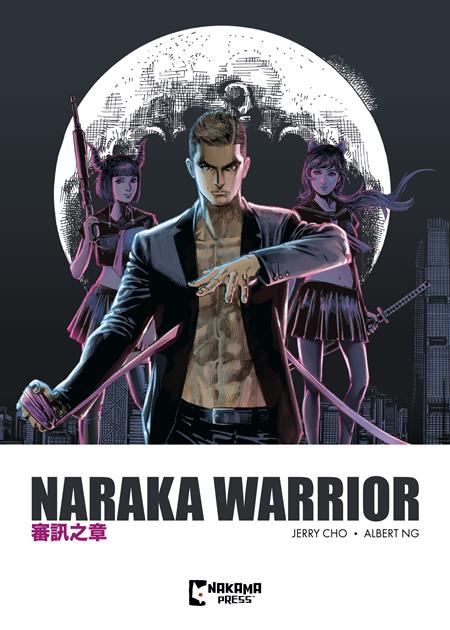 NARAKA WARRIOR TP VOL 01 ISBN: 978154582175651099 - Release Date: 11/5/25