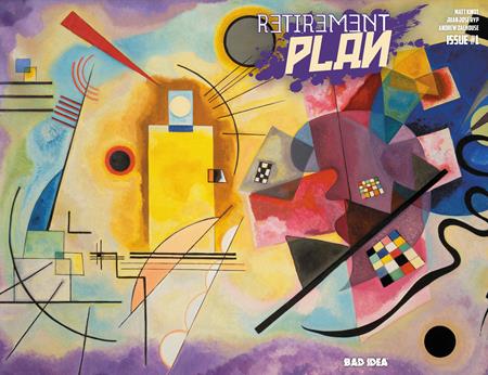 RETIREMENT PLAN #1 (ONE SHOT) CVR B WASSILY KANDINSKY OLD MASTERS VAR ISBN: 85001727757101021 - FOC DATE: 10/4/26  - Release Date: 11/4/26