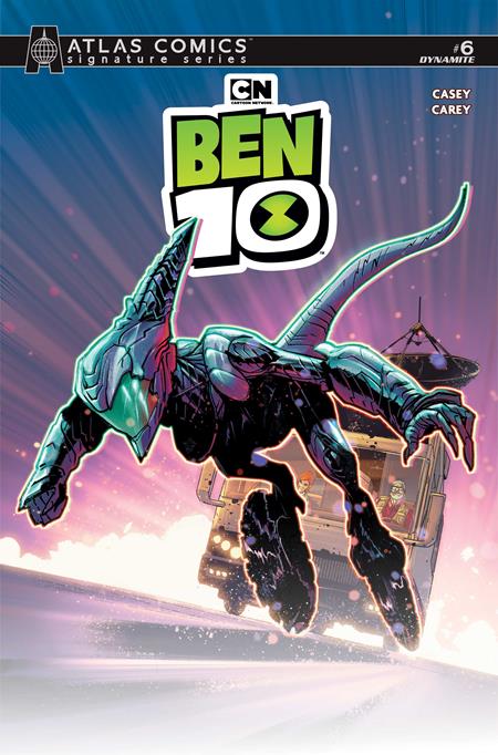 BEN 10 #6 CVR I ROBERT CAREY ATLAS EDITION SIGNED BY JOE CASEY VAR ISBN: 72513036343506091 - FOC DATE: 9/27/26  - Release Date: 11/18/26