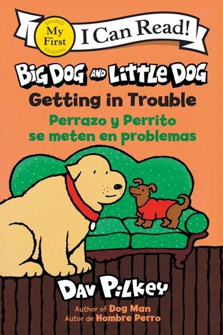 BIG DOG AND LITTLE DOG TP GETTING IN TROUBLE PERRAZO Y PERRITO SE METEN EN PROBLEMA (Bilingual Language Edition) ISBN: 978006351169950599 - FOC DATE: 10/11/26  - Release Date: 11/11/26