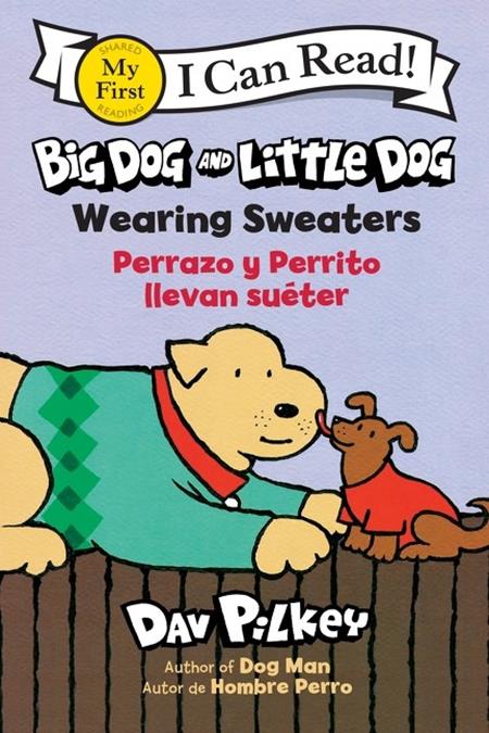 BIG DOG AND LITTLE DOG TP WEARING SWEATERS PERRAZO Y PERRITO LLEVAN SUETER (Bilingual Language Edition) ISBN: 978006351171250599 - FOC DATE: 10/11/26  - Release Date: 11/11/26