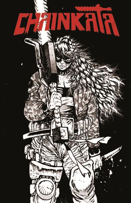 CHAINKATA #1 CVR B DANIEL WARREN JOHNSON B&W VAR ISBN: 70985304932600121 - FOC DATE: 10/18/26  - Release Date: 11/18/26
