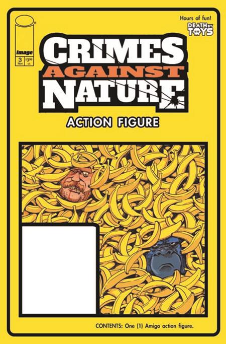CRIMES AGAINST NATURE #3 CVR C DEATH BY TOYS VAR ISBN: 70985304857200331 - FOC DATE: 11/1/26  - Release Date: 11/25/26