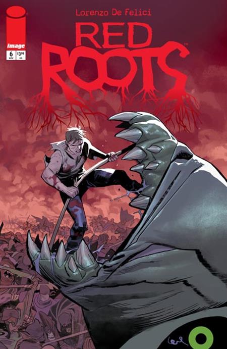RED ROOTS #6 CVR A LORENZO DE FELICI ISBN: 70985304599100611 - FOC DATE: 11/1/26  - Release Date: 11/25/26