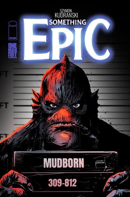 SOMETHING EPIC #17 CVR A SZYMON KUDRANSKI ISBN: 70985303738501711 - FOC DATE: 10/25/26  - Release Date: 11/18/26