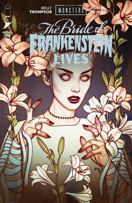 UNIVERSAL MONSTERS THE BRIDE OF FRANKENSTEIN LIVES #2 (OF 4) CVR B JENNY FRISON VAR ISBN: 70985304888600221 - FOC DATE: 11/1/26  - Release Date: 11/25/26