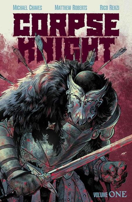 CORPSE KNIGHT TP VOL 01 MATTHEW ROBERTS & RICO RENZI CVR ISBN: 978153433099351699 - FOC DATE: 9/27/26  - Release Date: 11/4/26