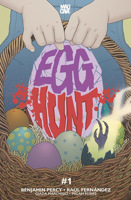 EGG HUNT #1 (OF 4) CVR F MARTIN MORAZZO GLOW IN THE DARK VAR (MR) ISBN: 60396240471001061 - FOC DATE: 10/25/26  - Release Date: 11/18/26