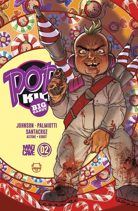 POP KILL BIG CANDY #2 (OF 4) CVR E DAVE JOHNSON CARDSTOCK FOIL VAR (MR) ISBN: 60396240466602051 - FOC DATE: 10/18/26  - Release Date: 11/11/26