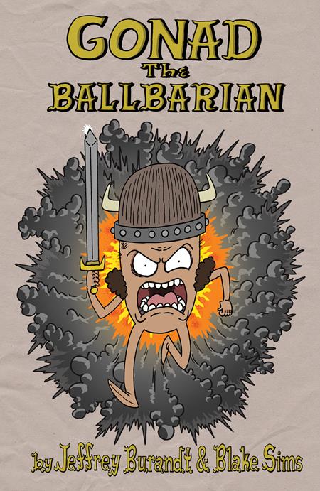 GONAD THE BALLBARIAN TP ISBN: 979888876049951999 - FOC DATE: 10/25/26  - Release Date: 11/18/26