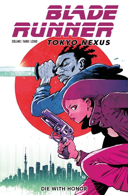 BLADE RUNNER TOKYO NEXUS DIE WITH HONOR #1 (OF 4) CVR C KIT WALLIS VAR ISBN: 79361173640500131 - FOC DATE: 10/11/26  - Release Date: 11/4/26
