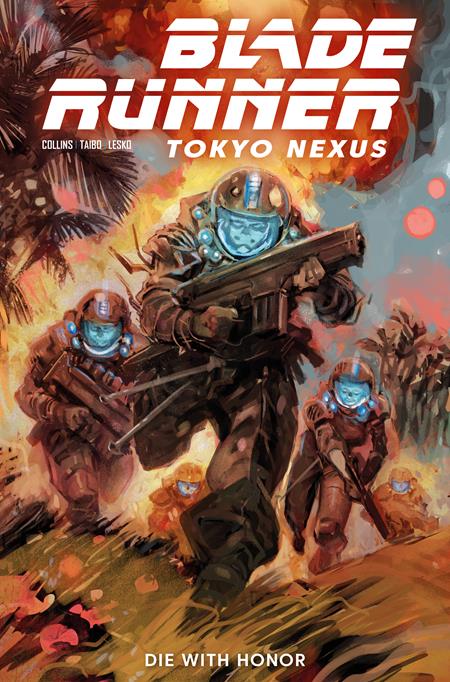 BLADE RUNNER TOKYO NEXUS DIE WITH HONOR #1 (OF 4) CVR D JESUS HERVAS VAR ISBN: 79361173640500141 - FOC DATE: 10/11/26  - Release Date: 11/4/26