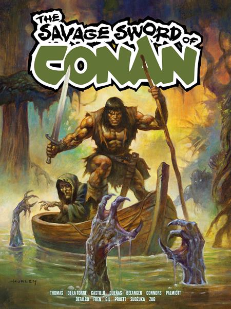 SAVAGE SWORD OF CONAN TP VOL 05 REGULAR EDITION ALEX HORLEY (MR) ISBN: 978178774980152499 - FOC DATE: 10/18/26  - Release Date: 11/11/26
