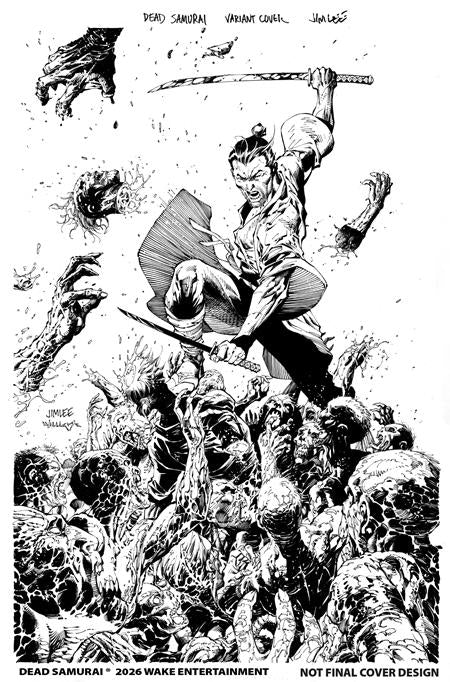 DEAD SAMURAI #8 2ND PTG CVR B JIM LEE SCOTT WILLIAMS B&W (MR) ISBN: 61352720967400822 - FOC DATE: 10/25/26  - Release Date: 11/25/26