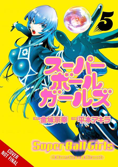 SUPER BALL GIRLS TP VOL 05 (MR) ISBN: 979885543941051500 - FOC DATE: 10/18/26  - Release Date: 11/25/26
