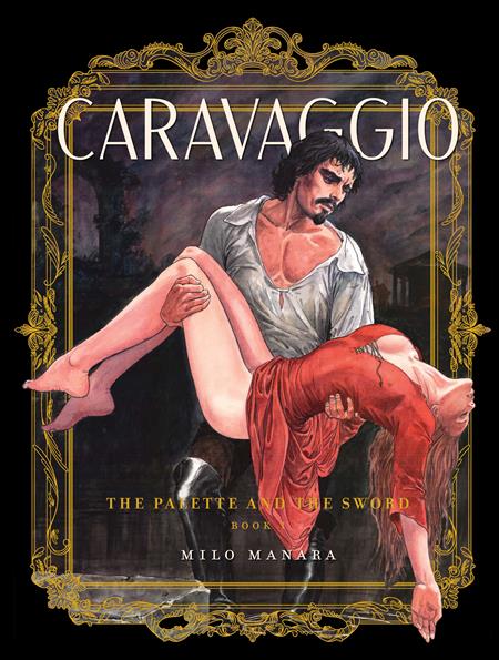 CARAVAGGIO TP THE PALETTE AND THE SWORD VOL 01 (MR)  - Release Date:  12/4/24