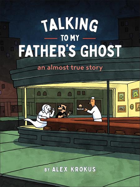 TALKING TO MY FATHERS GHOST TP Previously Offered thru Other Distributors ISBN: 9781797228181 - Release Date: 12/31/25