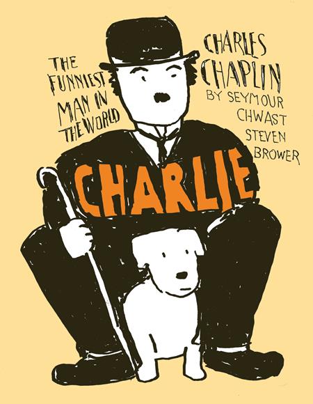 CHARLIE TP CHARLES CHAPLIN THE FUNNIEST MAN IN THE WORLD (MR) ISBN: 9798875001864 - Release Date: 12/3/25