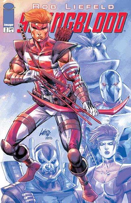 YOUNGBLOOD #2 CVR A ROB LIEFELD ISBN: 70985304513700211 - Release Date: 12/17/25