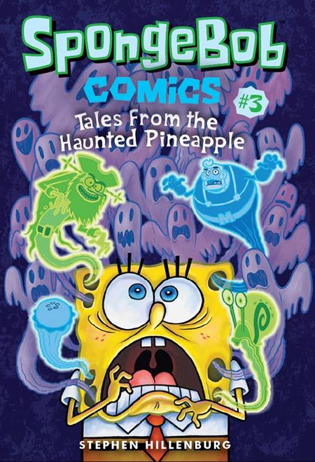 SPONGEBOB COMICS TP VOL 03 TALES FROM THE HAUNTED PINEAPPLE ISBN: 978141972560951299 - FOC DATE: 10/25/26  - Release Date: 12/2/26